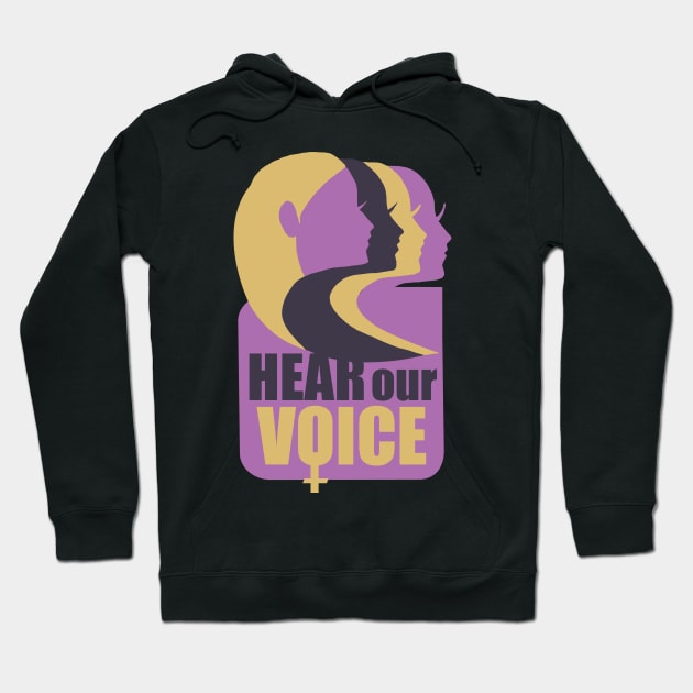 Hear Our Voice - Girl Power Gift Hoodie by Toda Loca